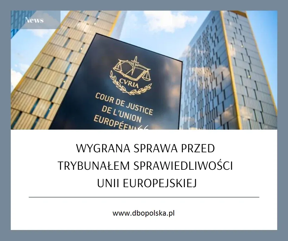 Wygraliśmy przed TSUE