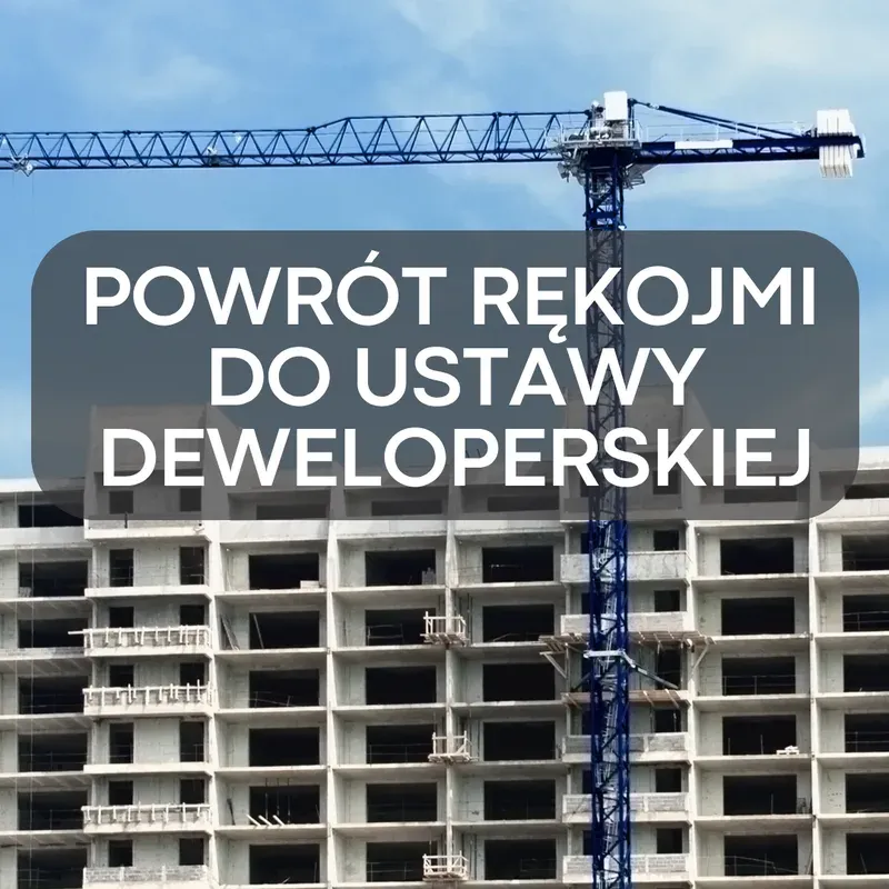 Powrót rękojmi do ustawy deweloperskiej.