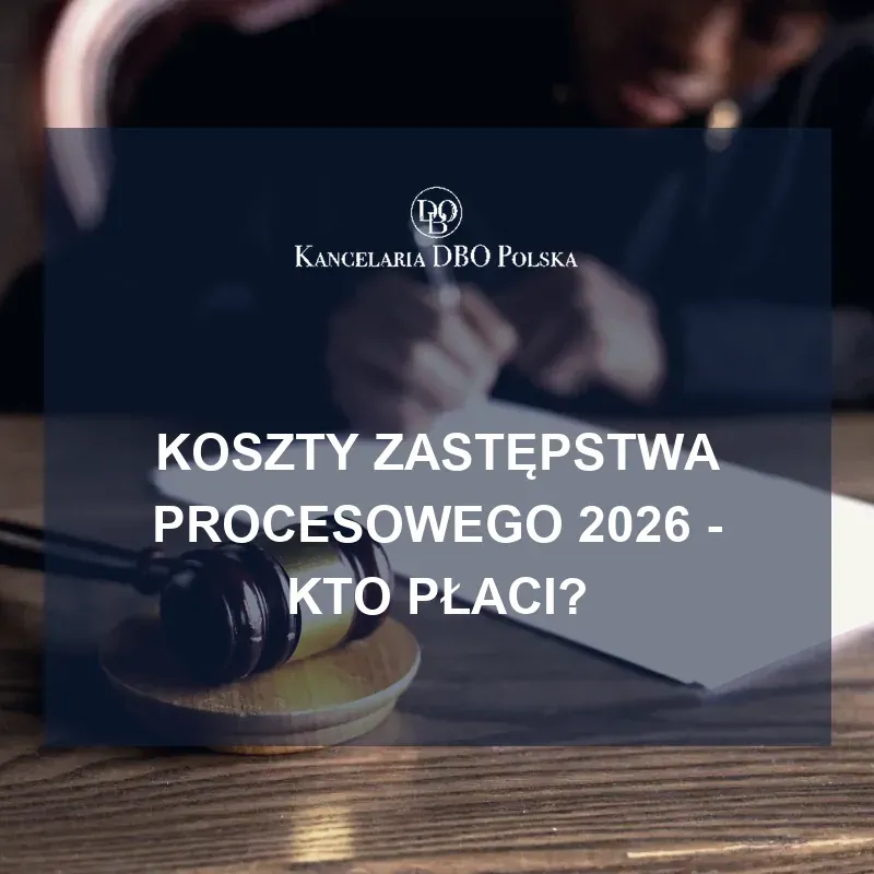 Koszty zastępstwa procesowego 2026 - stawki i kto płaci po wyroku