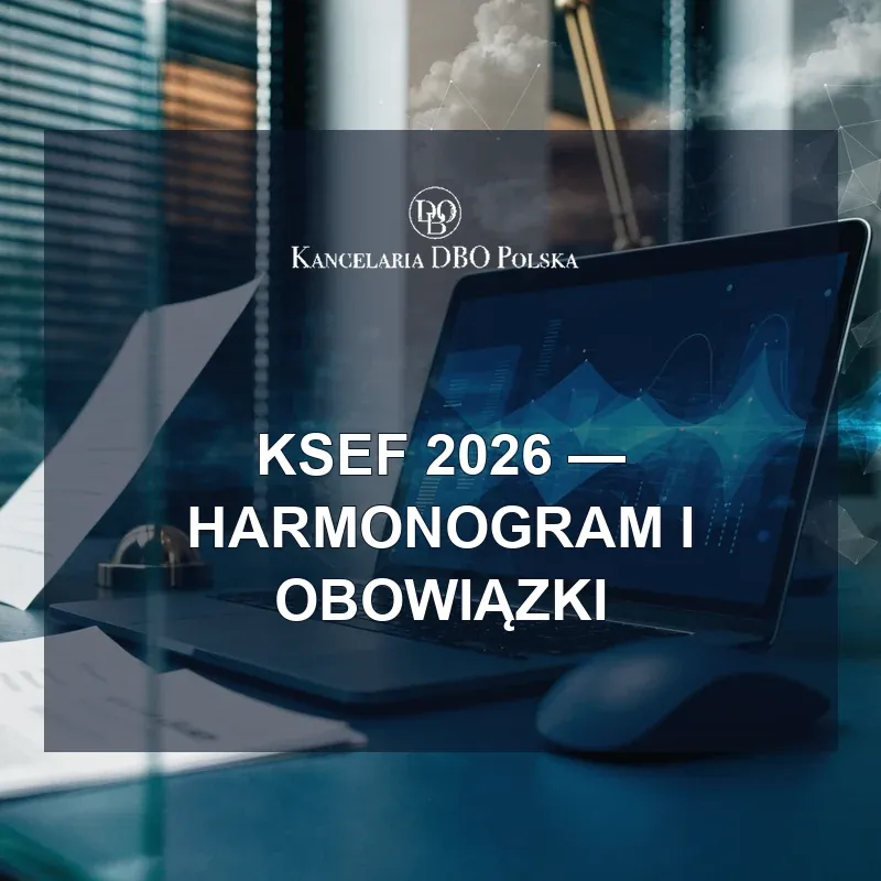 KSeF 2026 - harmonogram i obowiązki firm oraz biur