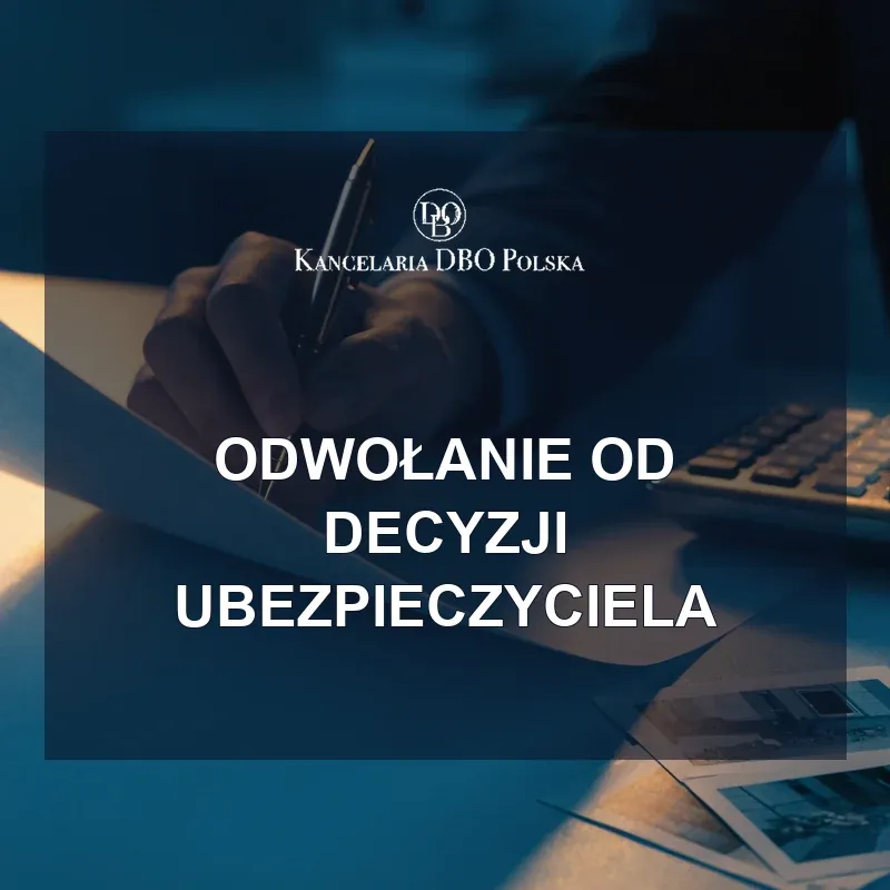 Odwołanie od decyzji ubezpieczyciela - terminy i zasady